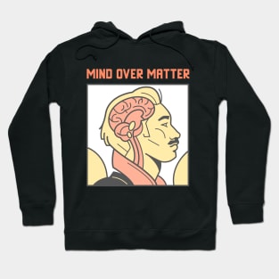 Mind Over Matter - Mens Mental Health Hoodie